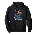 Today I 'll Eat Two Corn Dogs Meme The-Death Reaper Humor Pullover Hoodie