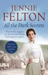 All The Dark Secrets  The first heartwarming, heartrending saga in the beloved Families of Fairley Terrace series