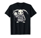 Alice in Wonderland - We're All Mad White Rabbit Mad Hatter T-Shirt