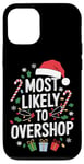 iPhone 12/12 Pro Most Likely To Overshop Christmas Shopping Holiday Shopper Case