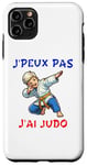 Coque pour iPhone 11 Pro Max J´peux pas J'ai Judo Judoka Enfant Garçon jeune fils petit