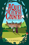 A Quiet Life in the Country (A Lady Hardcastle Mystery Book 1)