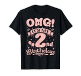 OMG It's My 2nd Birthday Girl Sweet 2 Years old Birthday Boy T-Shirt