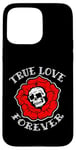 Coque pour iPhone 15 Pro Max Retro Vintage True Love Forever Skull and Flower Memento Mori