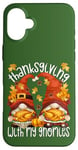 iPhone 16 Plus Thanksgiving With My Gnomies Autumn Gnomes For Turkey Family Case