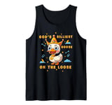 Gods Silliest Goose On The-Loose Costume For Kids Cartoon Tank Top