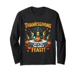 Thanksgiving Turkey Alien UFO UAP Out of This World Feast Long Sleeve T-Shirt