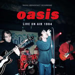 Oasis  Live On Air 1994 (Radio Broadcast Recording)  LP/Vinyl