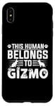 Coque pour iPhone XS Max Nom du chien Gizmo Cadeau personnalisé This Human Belongs To a Dog