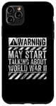 iPhone 11 Pro Max Funny Warning Sign May Start Talking About World War II Case