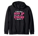 I am a Stroke Survivor Zip Hoodie