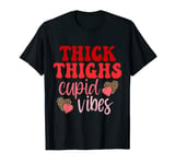 Thick Thighs & Cupid Vibes Valentines Love Cupid T-Shirt