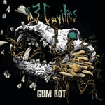 13 Cavities  Gum Rot  CD