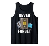 Never Forget Cassette Tape VHS Computer Floppy Disk Tank Top