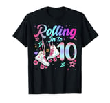 Rolling In To 10 Years Old Girl Roller Skate 10th Bday Party T-Shirt