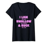 Womens Funny I Lick The Salt Swallow The Tequila & Suck The Lime V-Neck T-Shirt