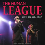 The Human League  Live On Air 2007 (Radio Broadcast Recording)  CD