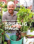 Spiselig hage på liten plass