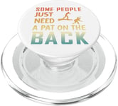 Some People Just Need A Pat On The Back Funny Sarcastic Joke PopSockets PopGrip pour MagSafe