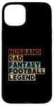 Coque pour iPhone 15 Plus Mari et papa Fantasy Football Legend Funny Men Retro