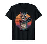 It's Called Trash Can Not Trash Cannot Funny Raccoon T-Shirt