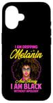 Coque pour iPhone 16 Black Girl Lunettes de soleil Magic Afro Woman Honey Drip Rose vif