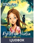 Nollan och nätet 4 - Ryktet går, Noelia , Ljudbok