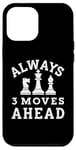 iPhone 12 Pro Max Always 3 Moves ahead Chess Player King Queen Case