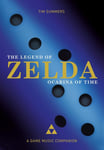 Intellect Books Tim Summers The Legend of Zelda: Ocarina Time: A Game Music Companion (Studies in Sound and Music)