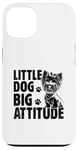 Coque pour iPhone 13 Little Dog Big Attitude Yorkshire Terrier Yorkshire Yorkie Dog