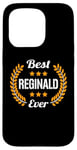 Coque pour iPhone 15 Pro Best Reginald Ever Dicton amusant Prénom Reginald