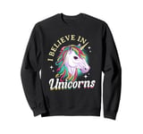 Unicorn rainbow - I believe in unicorns Sweatshirt