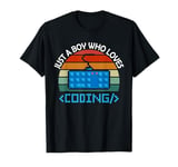 Funny Just A Boy Who Loves Coding Computer T-Shirt