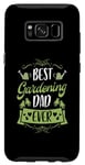 Coque pour Galaxy S8 Best Gardening Dad Ever- Father Lawn Mower Gardener