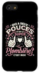 Coque pour iPhone SE (2020) / 7 / 8 Une Super Plombière Idee Femme Plombier Cadeau Drole Humour