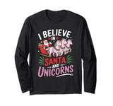 I Believe In Santa And Unicorns, I Love Xmas Funny Christmas Long Sleeve T-Shirt