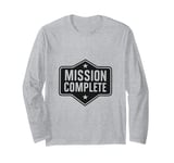 Mission Complete Gaming Victory Gamer Long Sleeve T-Shirt