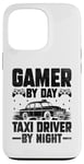 iPhone 13 Pro Gamer By Day Taxi Driver By Night Cab Taxis Drivers Case