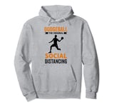 Funny Dodgeball game Design for a Dodgeball Player Pullover Hoodie