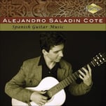 Alejandro Saladin Cote, Emilio Pujol, Francisco Tárrega, Miguel Llobet  Spanish Guitar Music  CD