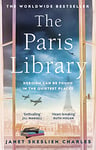 The Paris Library: the bestselling novel of courage and betrayal in Occupied Paris