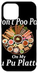 Coque pour iPhone 12 mini Don't Poo Poo on My PU Platter