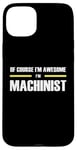 iPhone 15 Plus "The Original Awesome" Machinist Case