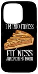 iPhone 14 Pro I'm Into Fitness Fit' Ness Apple Pie In My Mouth Apple Pie Case