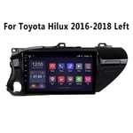 Digital Multimedia Android Car Stereo Radio Player Autoradio - pour Toyota Hilux 2016-2018 de Navigation GPS 10,1 Pouces avec Bluetooth WiFi Dsp