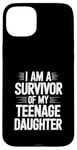 iPhone 15 Plus I Am A Survivor Of My Teenage Daughter Case