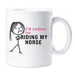 60 Second Makeover Limited Ladies I'd Rather Be Riding My Horse Mug Cup Novelty Friend Gift Valentines Gift Mum Wife Auntie Sister Friend