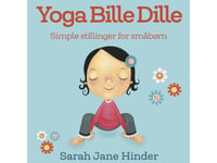 Yoga Bille Dille | Sarah Jane Hinder | Språk: Danska