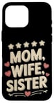 Coque pour iPhone 16 Pro Max 5-Star Rated Mom, Wife, Sister - Cadeau de fête des mères