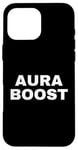 Coque pour iPhone 16 Pro Max Aura Boost Améliorez votre fraîcheur et votre confiance en vous